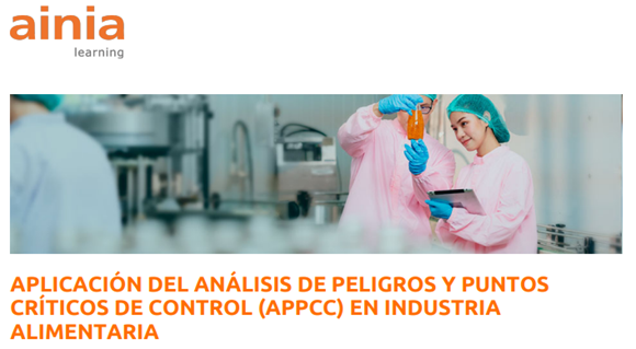  APLICACIÓN DEL ANÁLISIS DE PELIGROS Y PUNTOS CRÍTICOS DE CONTROL (APPCC) EN INDUSTRIA ALIMENTARIA (del 04.03.2025 al 02.06.2025)